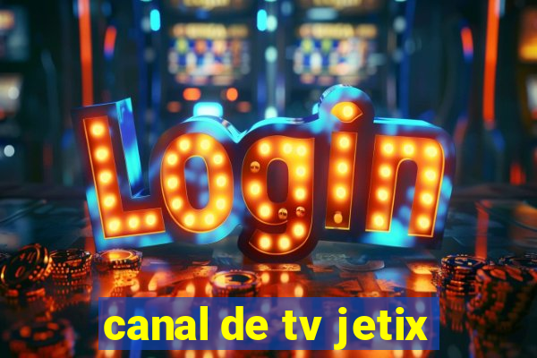 canal de tv jetix